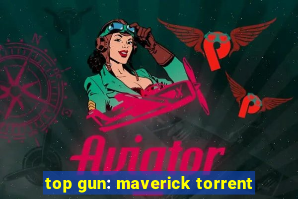 top gun: maverick torrent