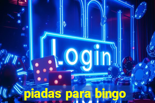 piadas para bingo