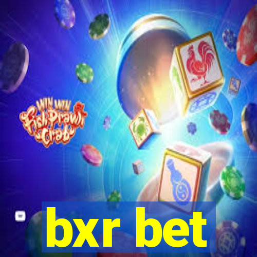 bxr bet