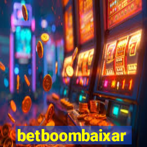 betboombaixar