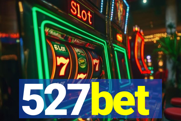 527bet