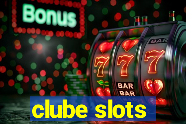 clube slots