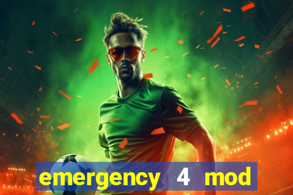 emergency 4 mod bahia download