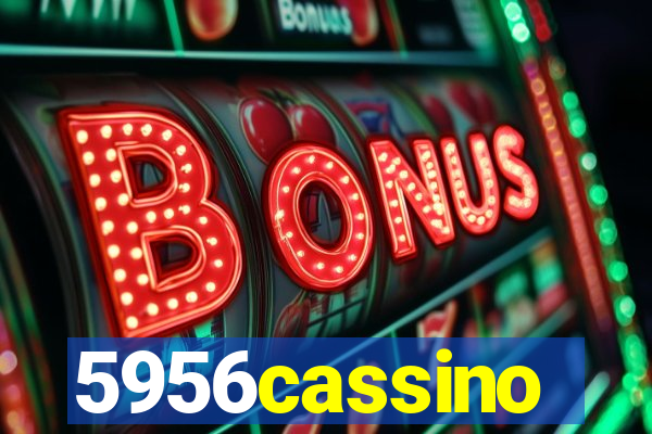 5956cassino