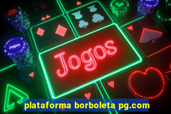 plataforma borboleta pg.com