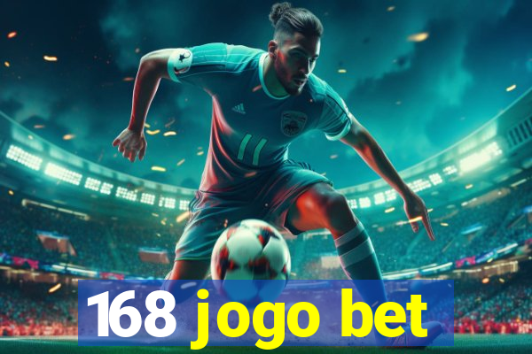 168 jogo bet