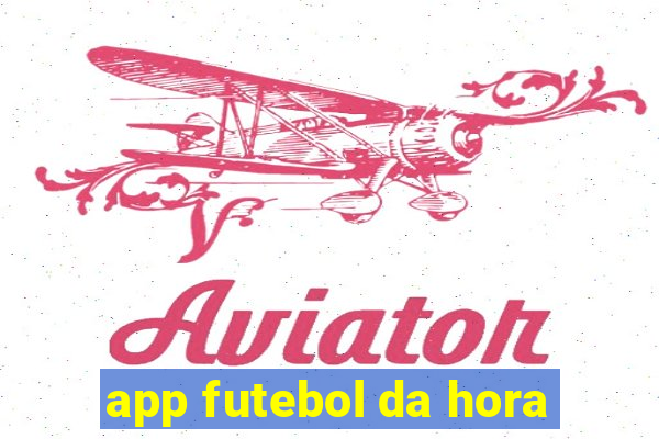 app futebol da hora