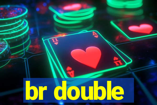 br double