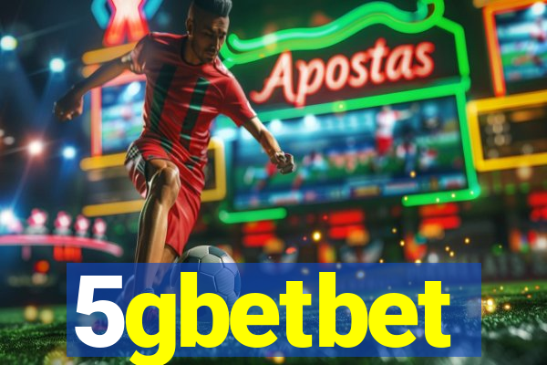 5gbetbet