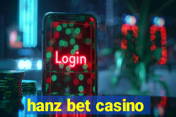 hanz bet casino