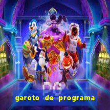 garoto de programa da zona leste