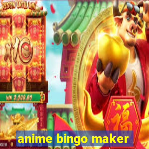 anime bingo maker