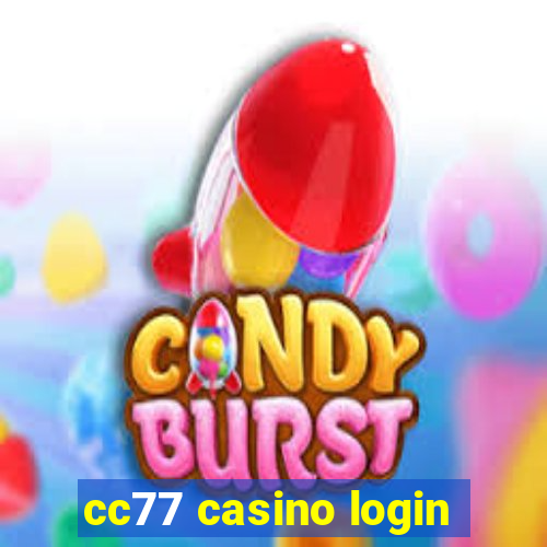 cc77 casino login