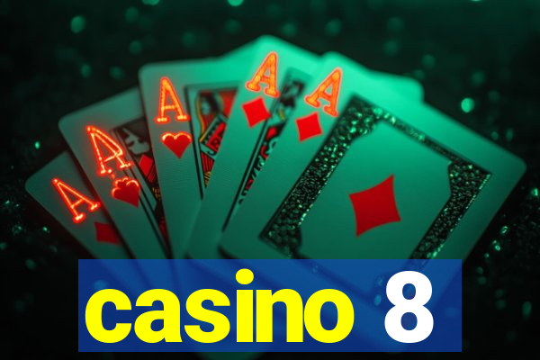 casino 8