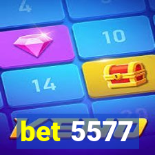 bet 5577