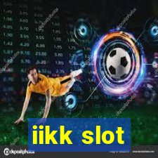 iikk slot