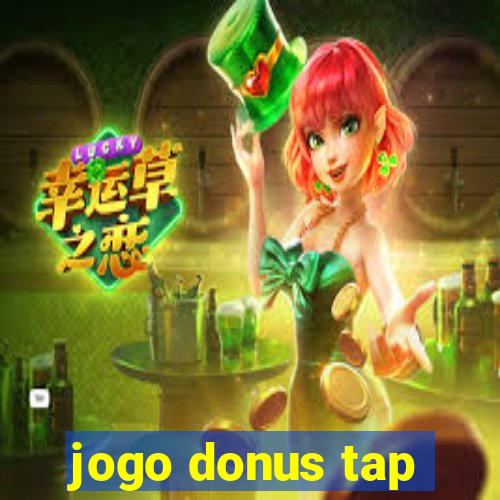 jogo donus tap