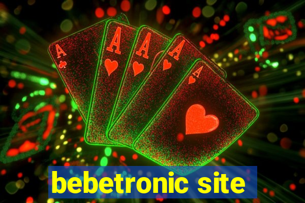 bebetronic site