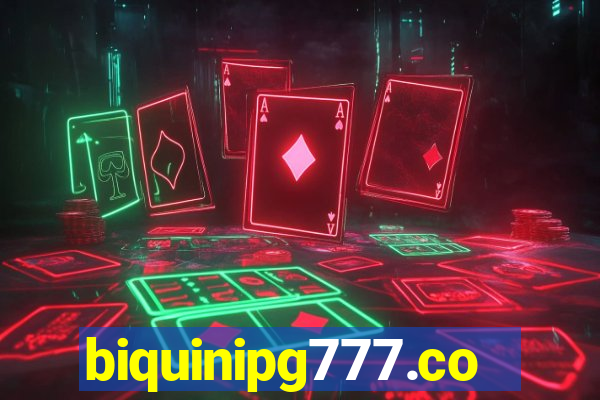 biquinipg777.com