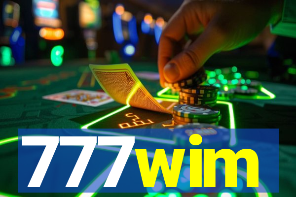 777wim