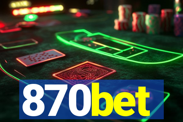 870bet