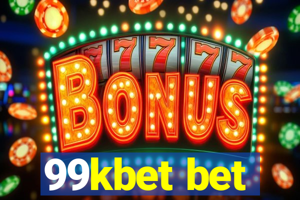 99kbet bet