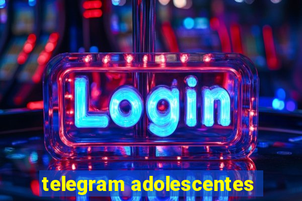 telegram adolescentes