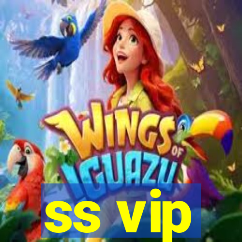 ss vip