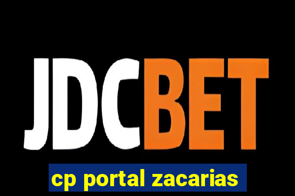 cp portal zacarias