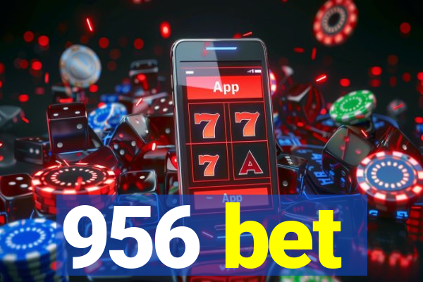 956 bet