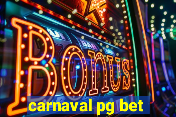 carnaval pg bet