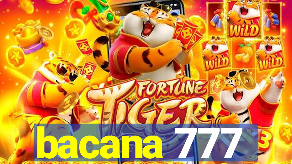 bacana 777