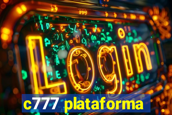 c777 plataforma