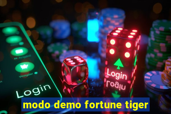 modo demo fortune tiger