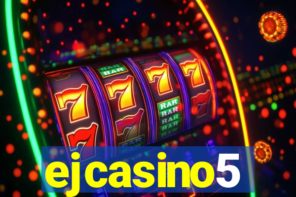 ejcasino5