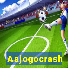 Aajogocrash