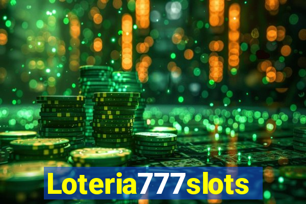 Loteria777slots