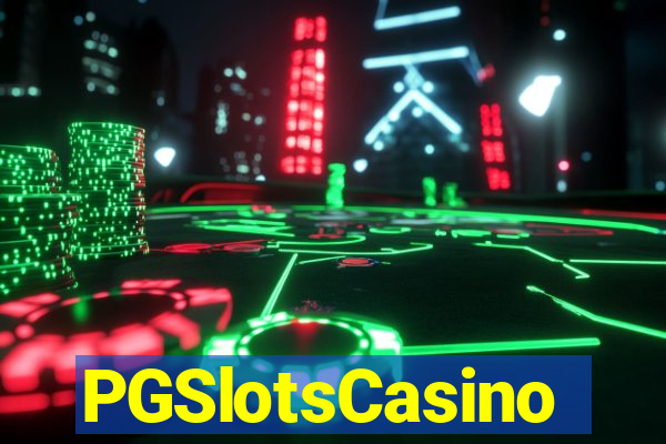 PGSlotsCasino