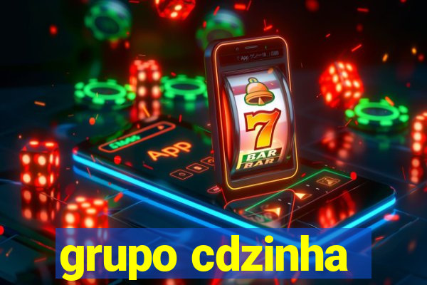 grupo cdzinha