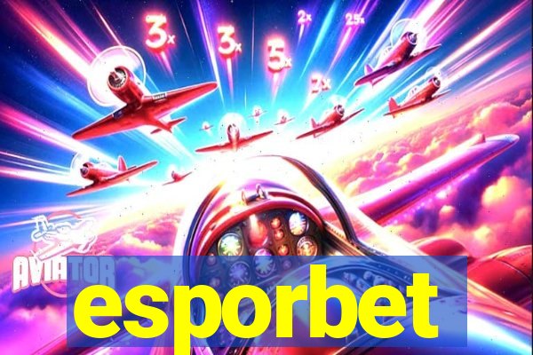 esporbet