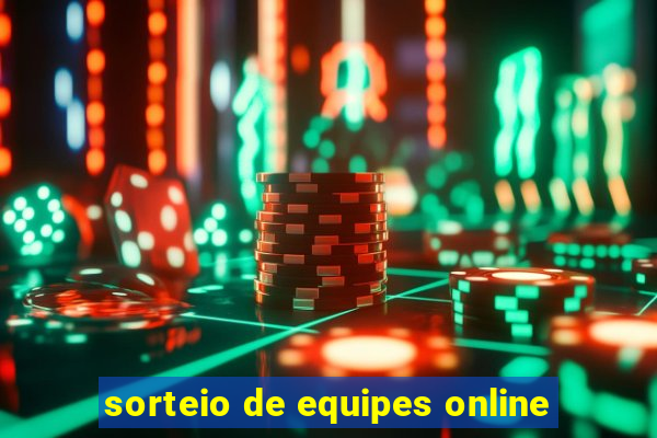 sorteio de equipes online