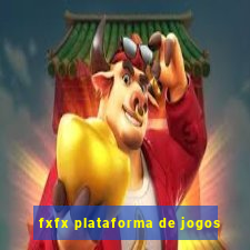 fxfx plataforma de jogos