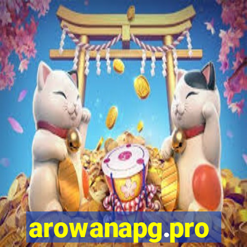 arowanapg.pro