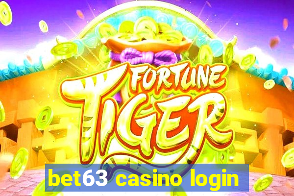 bet63 casino login