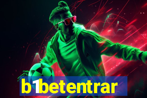 b1betentrar