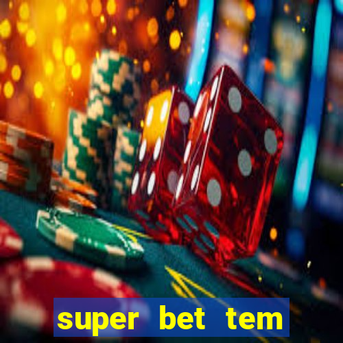 super bet tem pagamento antecipado