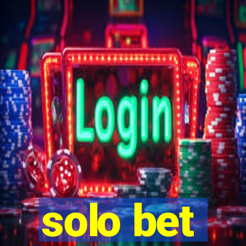 solo bet