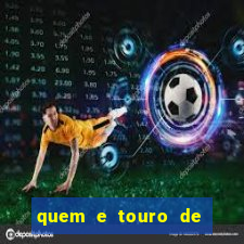 quem e touro de ouro vidente