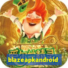 blazeapkandroid