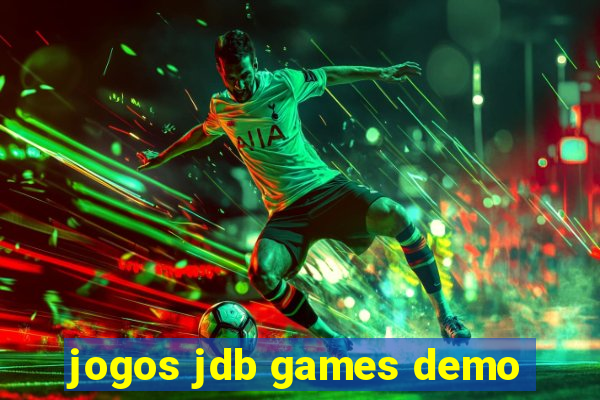 jogos jdb games demo